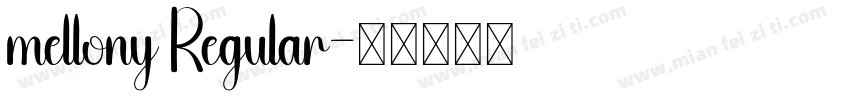 mellony Regular字体转换